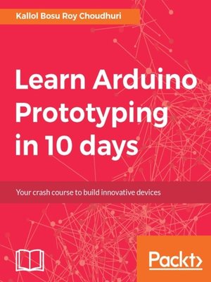 cover image of Learn Arduino Prototyping in 10 days